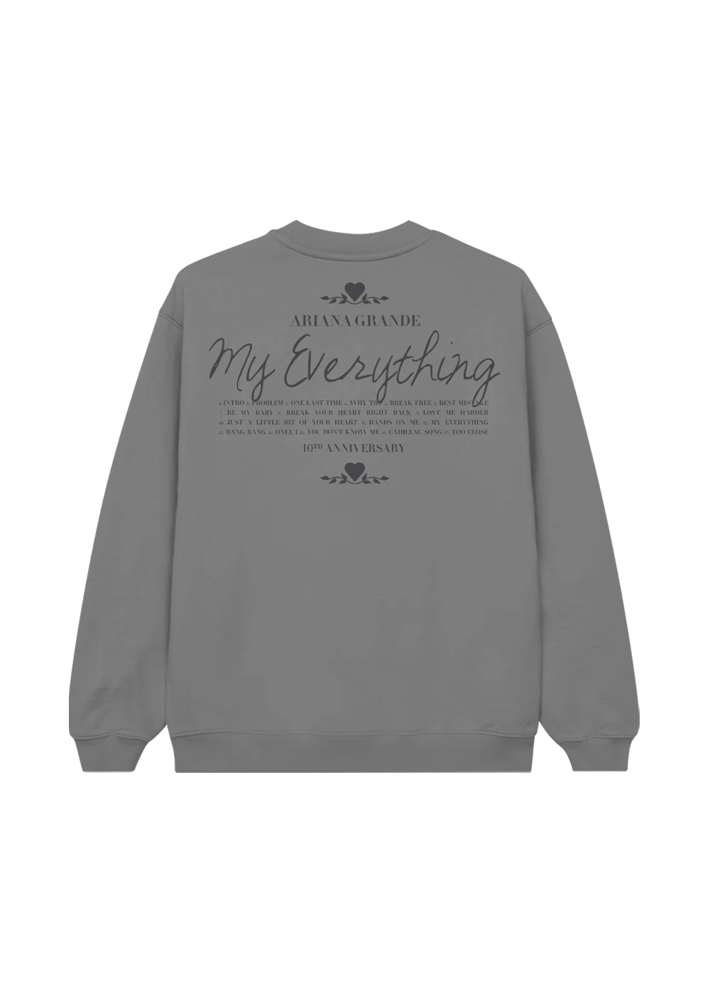 my everything tenth anniversary grey crewneck